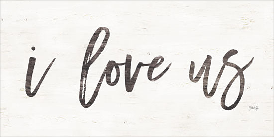 Marla Rae MAZ5342 - I Love Us I Love Us, Calligraphy, Signs from Penny Lane